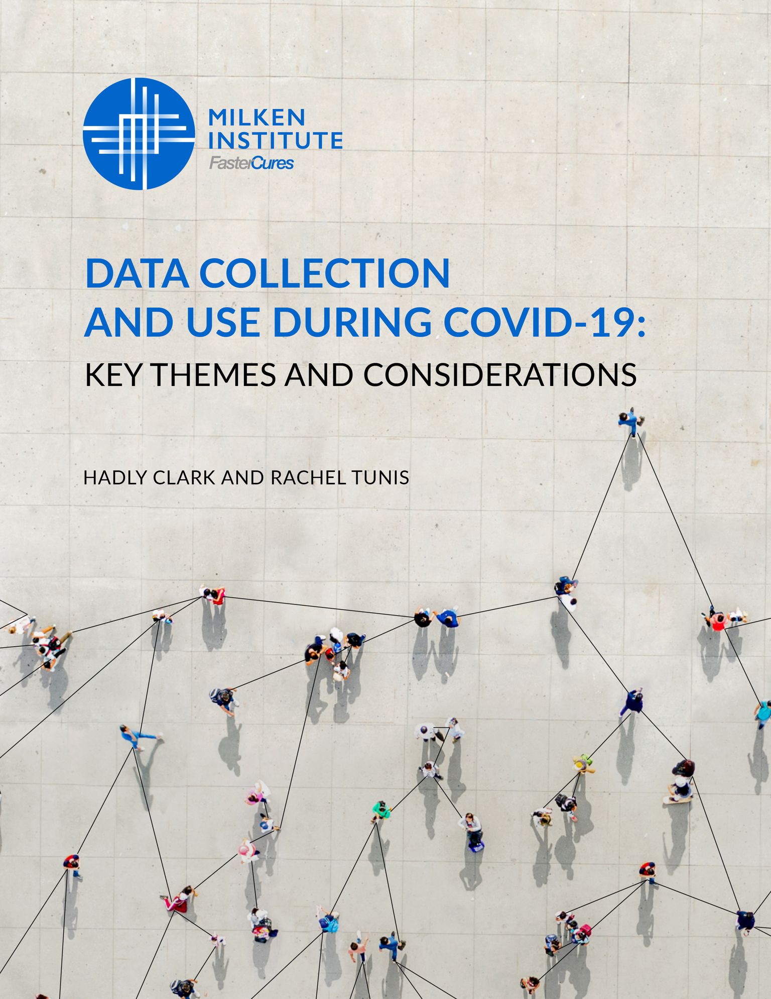 Data Collection and Use During COVID19 Milken Institute